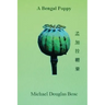 A bengal poppy