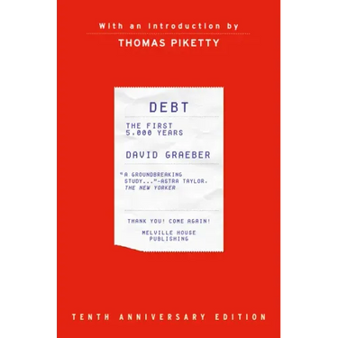 Debt: The First 5,000 Years, Updated and Expanded