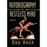 Autobiography of a Restless Mind: Reflections on the Human Condition