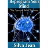 Reprogram Your Mind: The Power of Belief Systems