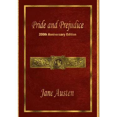 Pride and Prejudice: 200th Anniversary Edition
