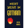 Next Year in Gotham