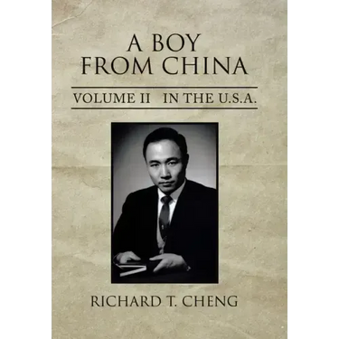 A Boy from China: Volume Ii in the U.S.A.