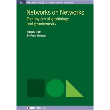 Networks on Networks: The Physics of Geobiology and Geochemistry