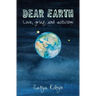 Dear Earth: Love, grief and activism
