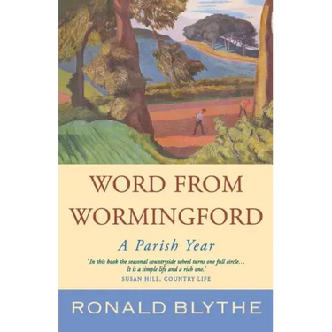 Word from Wormingford: A Parish Year