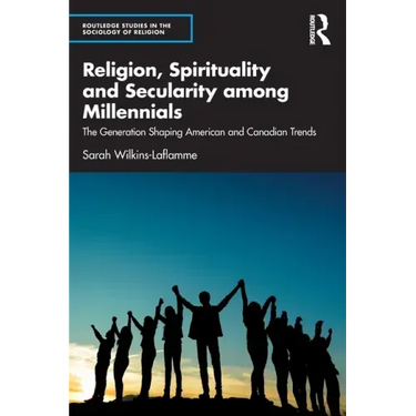 Religion, Spirituality and Secularity Among Millennials: The Generation Shaping American and Canadian Trends