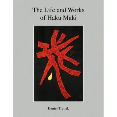 The Life and Works of Haku Maki