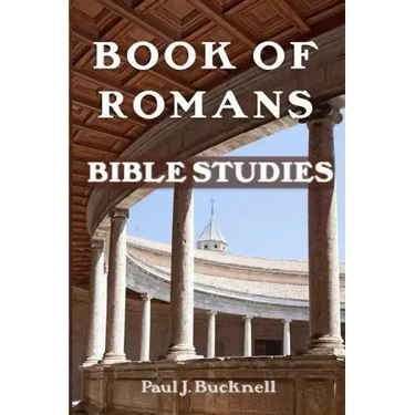 Book of Romans: Bible Studies