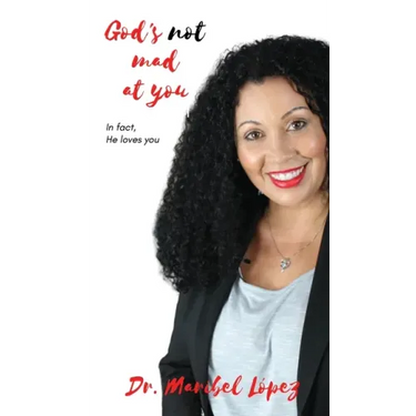 God's Not Mad at You