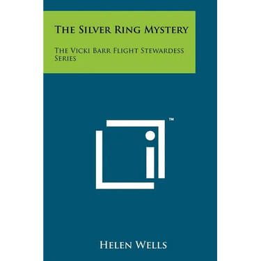 The Silver Ring Mystery: The Vicki Barr Flight Stewardess Series