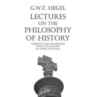 Lectures on the Philosophy of History