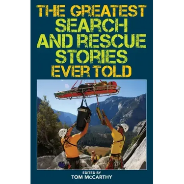 The Greatest Search and Rescue Stories Ever Told