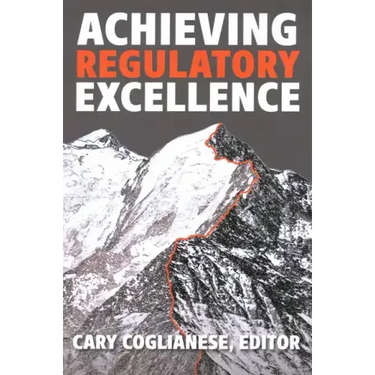 Achieving Regulatory Excellence