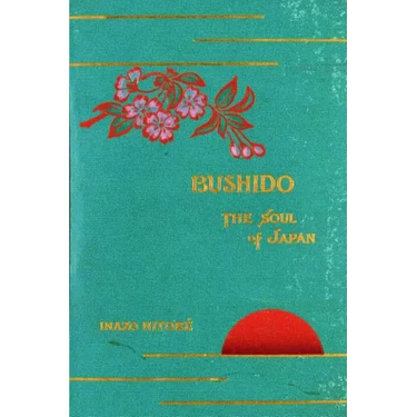 Bushido, the Soul of Japan