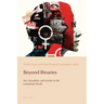 Beyond Binaries: Sex, Sexualities and Gender in the Lusophone World