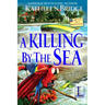 A Killing by the Sea