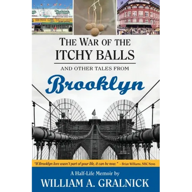The War of the Itchy Balls: And Other Tales from Brooklyn