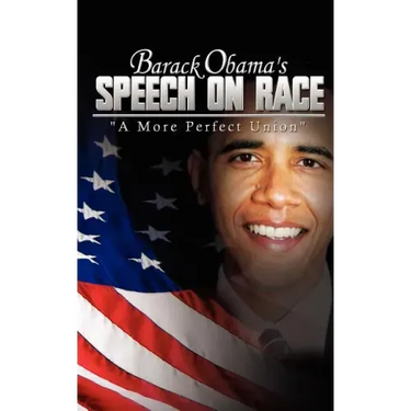 Barack Obama's Speech on Race: A More Perfect Union