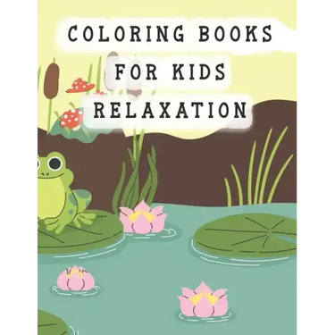 coloring books for kids relaxation: frog coloring book for kids