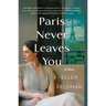 Paris Never Leaves You