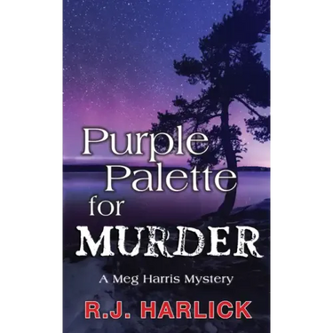 Purple Palette for Murder: A Meg Harris Mystery
