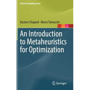 An Introduction to Metaheuristics for Optimization