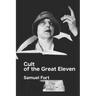 Cult of the Great Eleven
