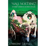 Say Nothing-My Brief Career in an Irish Asylum
