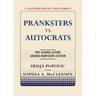 Pranksters vs. Autocrats: Why Dilemma Actions Advance Nonviolent Activism