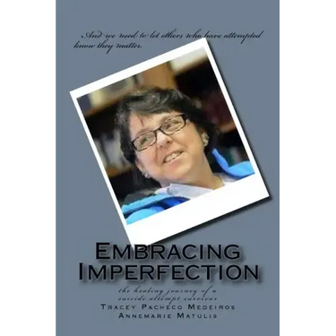 Embracing Imperfection: the healing journey of a suicide attempt survivor