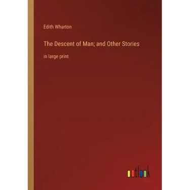 The Descent of Man; and Other Stories: in large print