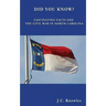 Did You Know: Fascinating Facts and the Civil War in North Carolina