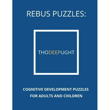 Rebus Puzzles: Cognitive Development Puzzles For Adults and Children