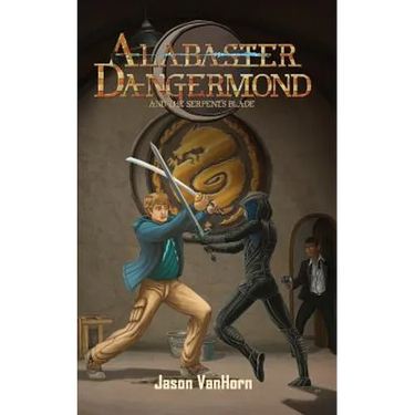Alabaster Dangermond and the Serpent's Blade