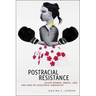 Postracial Resistance: Black Women, Media, and the Uses of Strategic Ambiguity