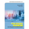 Fixed Revenue Accounting: A New Management Accounting Framework