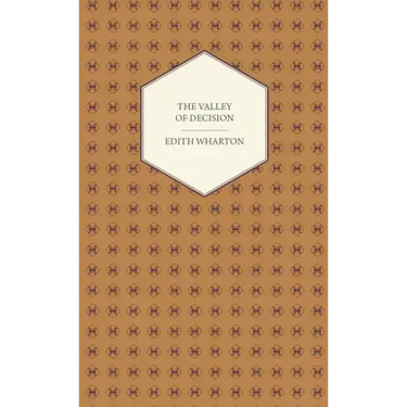 The Valley of Decision - A Novel