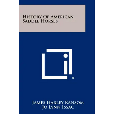 History of American Saddle Horses
