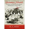 Islamic Jihad: A Legacy of Forced Conversion, Imperialism, and Slavery