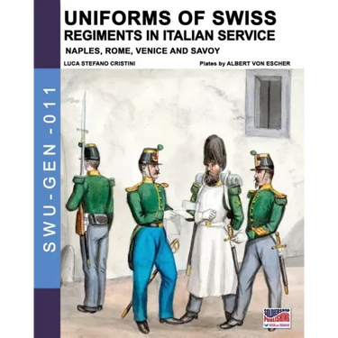 Uniforms of Swiss Regiments in Italian service