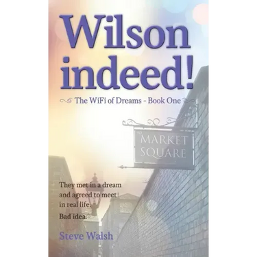 Wilson indeed!: They met in a dream and agreed to meet in real life. Bad idea!