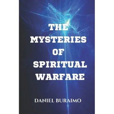 The Mysteries of Spiritual Warfare