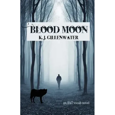 Blood Moon: An SAT Vocab Novel
