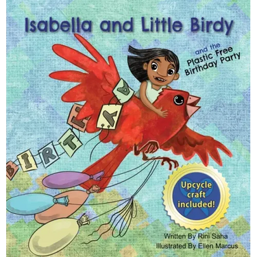 Isabella and Little Birdy: And the Plastic Free Birthday Party