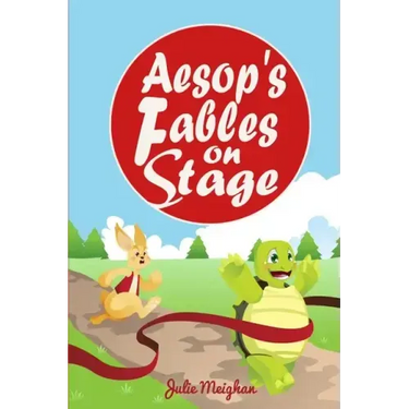 Aesop's Fables on Stage: A Collection of Plays for Children