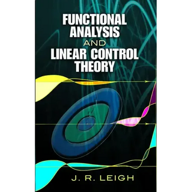 Functional Analysis and Linear Control Theory