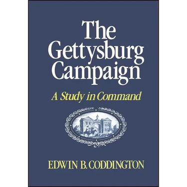 The Gettysburg Campaign: A Study in Command
