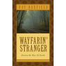 Wayfarin' Stranger