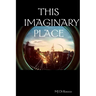 This Imaginary Place